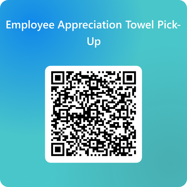 2026 Employee Appreciation Towel Pick-Up QR Code Registration